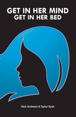 Product picture Get In Her Mind, Get In Her Bed